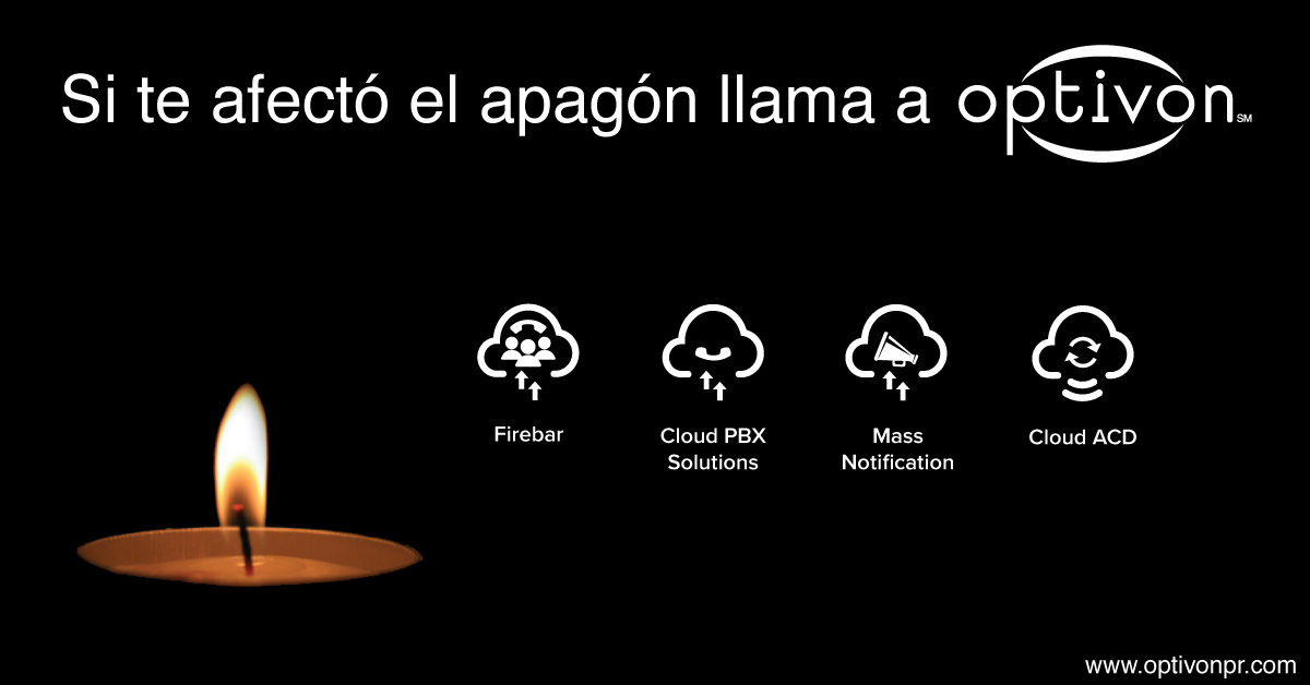 Si te afectó el apagón llama a Optivon al 787-625-8800